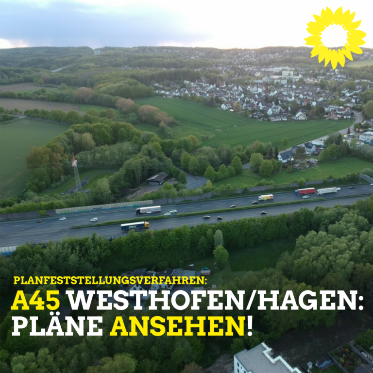 Kein Ausbau der A 45 und des Westhofener Kreuzes!